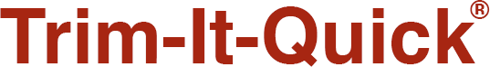 Trim-It-Quick!